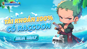 Tài Khoản 100% Có Raccon